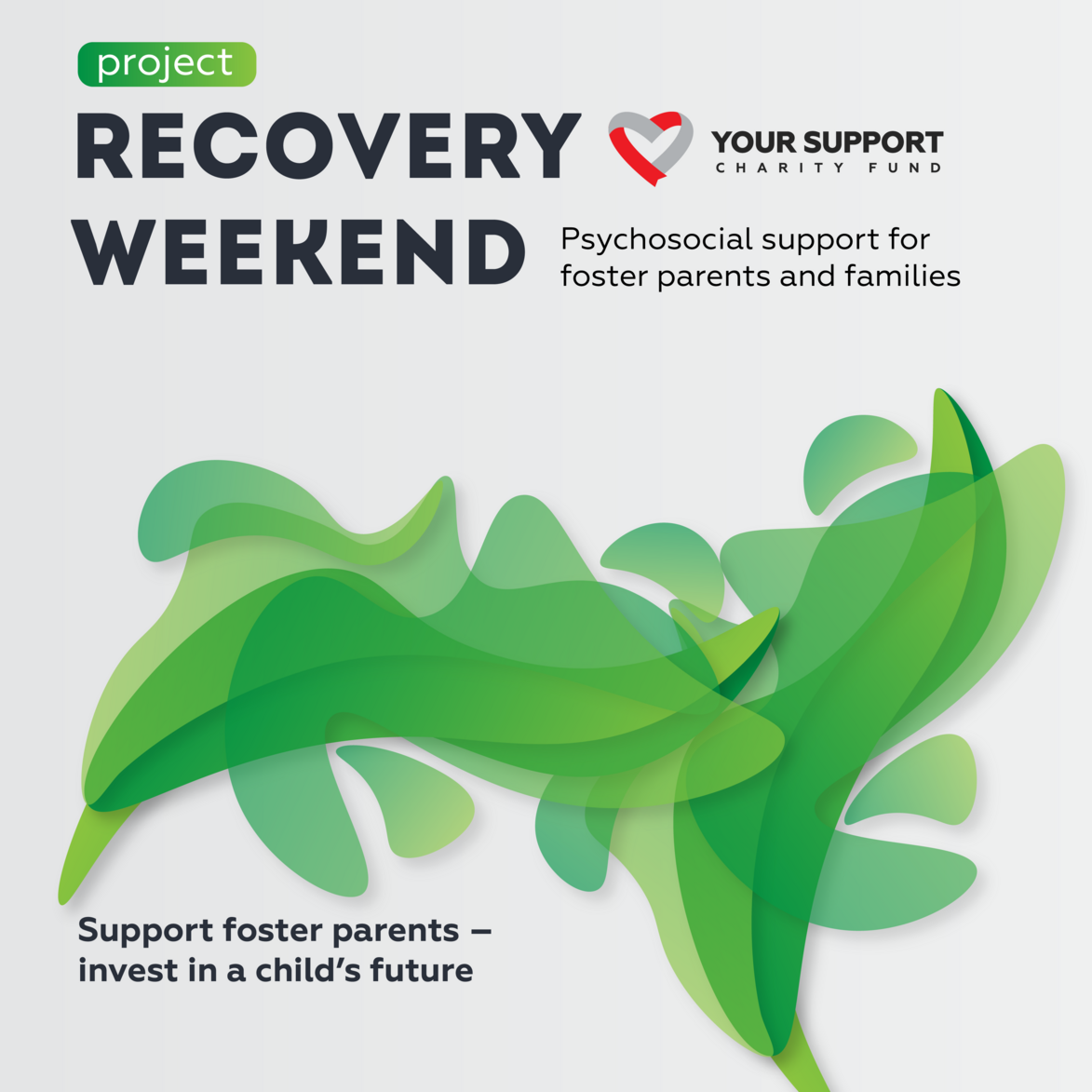 Psychosocial Support Project «Recovery Weekend – Your Support»
